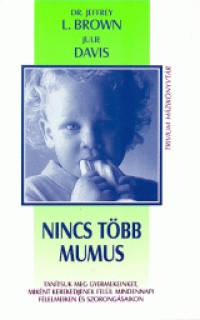 Dr. Jeffrey L. Brown - Julie Davis - Nincs tbb mumus