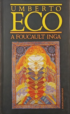 Umberto Eco - A Foucault-inga