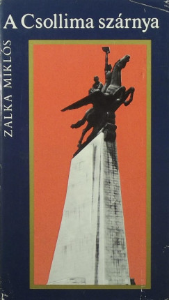 Zalka Mikls - A Csollima szrnya