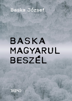 Baska Jzsef - Baska magyarul beszl