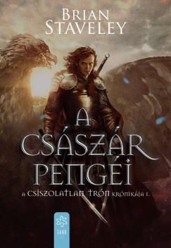 Brian Staveley - A csszr pengi