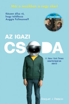 R.J. Palacio - Az igazi csoda