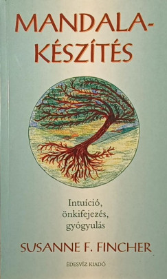 Susanne F. Fincher - Mandalakszts