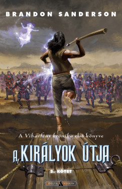 Brandon Sanderson - A kirlyok tja - 2. ktet