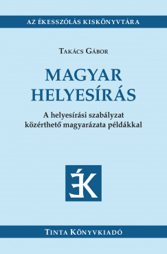 Takács Gábor - Magyar helyesírás