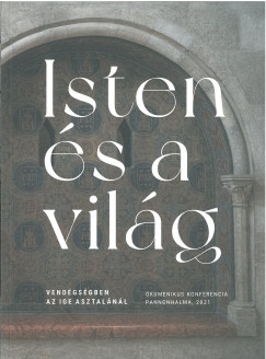 Dejcsics Konrd  (Szerk.) - Isten  s a vilg