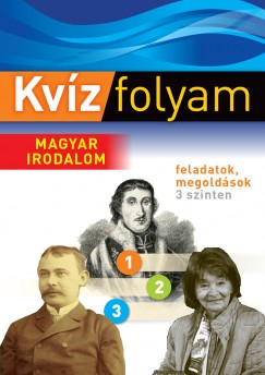 Gottesmann Pter - Szilgyi Rita - Kvzfolyam - Magyar irodalom