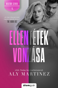 Aly Martinez - Ellenttek vonzsa - Megtrt szvek 1.
