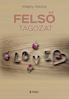 Vilghy Viktria - Fels Tagozat