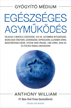 Anthony William - Egszsges agymkds