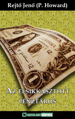 Rejt Jen - Az elsikkasztott pnztros
