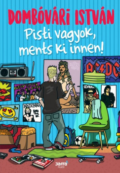 Dombvri Istvn - Pisti vagyok, ments ki innen!