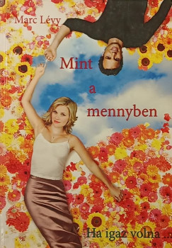 Marc L�vy - Mint a mennyben