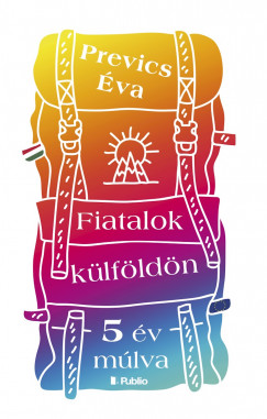 Prevics va - Fiatalok klfldn - 5 v mlva