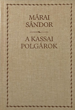 M�rai S�ndor - A kassai polg�rok