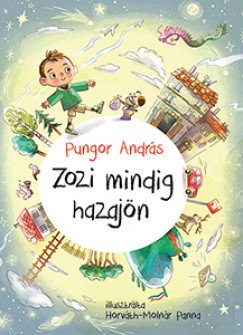 Pungor András - Zozi mindig hazajön