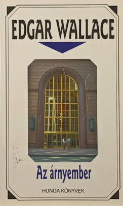 Edgar Wallace - Az árnyember