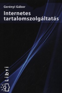 Gernyi Gbor - Internetes tartalomszolgltats