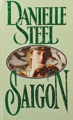 Danielle Steel - Saigon