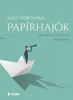 S�gi Veronika - Pap�rhaj�k