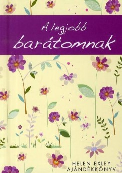 Helen Exley - A legjobb bartomnak