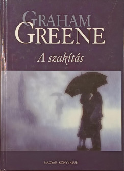 Graham Greene - A szak�t�s