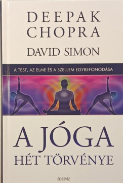 Deepak Chopra - A j�ga h�t t�rv�nye