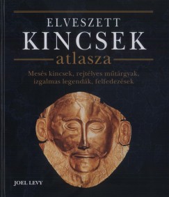 Joel Levy - Elveszett kincsek atlasza