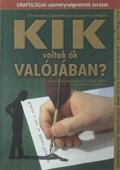 Oroszln va - Soky Andrea - Kik voltak k valjban? - Trtnelmi alakjaink kzrsnak nyomban