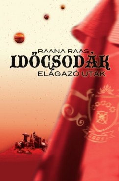 Raana Raas - Idcsodk 1 - Elgaz utak