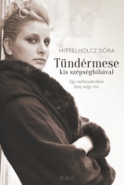 Mittelholcz Dra - Tndrmese kis szpsghibval