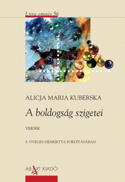 Maria Alicja Kuberska - A boldogsg szigetei