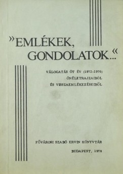 Bnhegyi Gyuln - "Emlkek, gondolatok..."