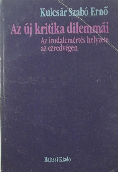 Kulcsr Szab Ern - Az j kritika dilemmi