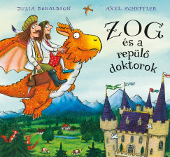 Julia Donaldson - Zog s a repl doktorok