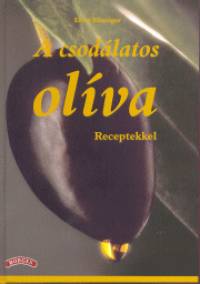 Erica Bnziger - A csodlatos olva