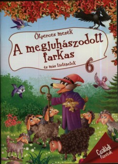 A megjuhszodott farkas s ms trtnetek