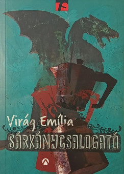 Vir�g Em�lia - S�rk�nycsalogat�