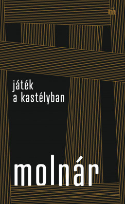 Molnr Ferenc - Jtk a kastlyban