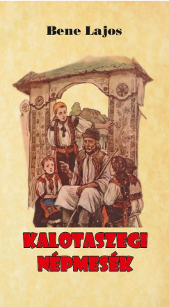 Bene Lajos - Kalotaszegi npmesk
