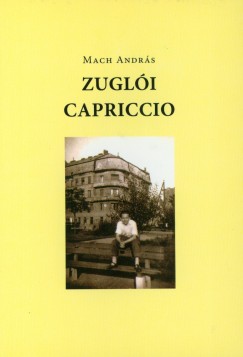 Mach Andrs - Zugli Capriccio