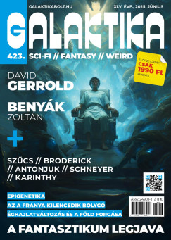 Nmeth Attila  (Szerk.) - Galaktika 423. szm - 2025. jnius