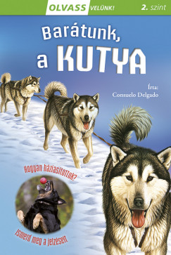 Consuelo Delgado - Olvass velnk! (2) - Bartunk, a kutya