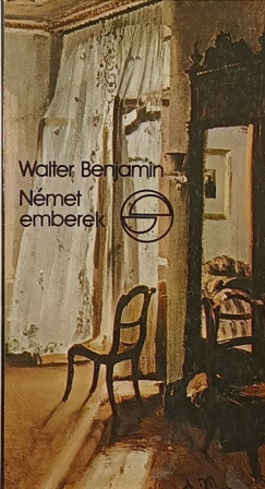 Walter Benjamin - Német emberek