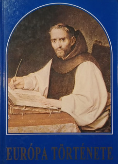 Gunst P�ter  (Szerk.) - Eur�pa t�rt�nete