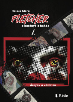 Fletcher, a kardnyel� boh�c I.