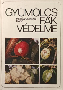 Jenser Gbor  (Szerk.) - Gymlcsfk vdelme