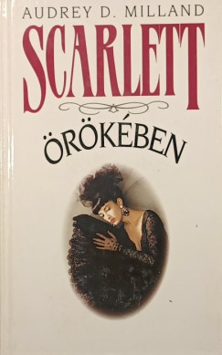Audrey Dee Milland - Scarlett örökében