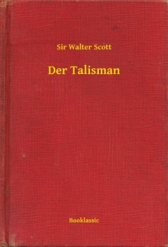 Walter Scott - Der Talisman
