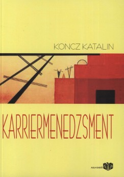 Koncz Katalin - Karriermenedzsment